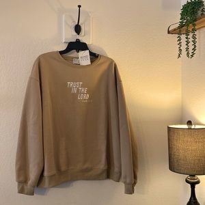 Trust in the Lord Sweatshirt - NWT